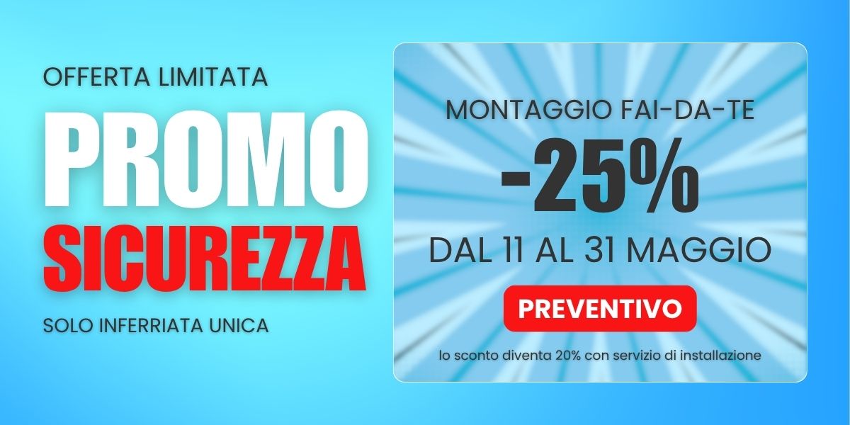 Promo sicurezza inferriate unica -25% montaggio faidate