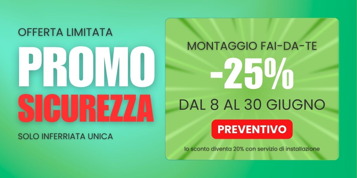 Promo sicurezza inferriate unica -25% montaggio faidate
